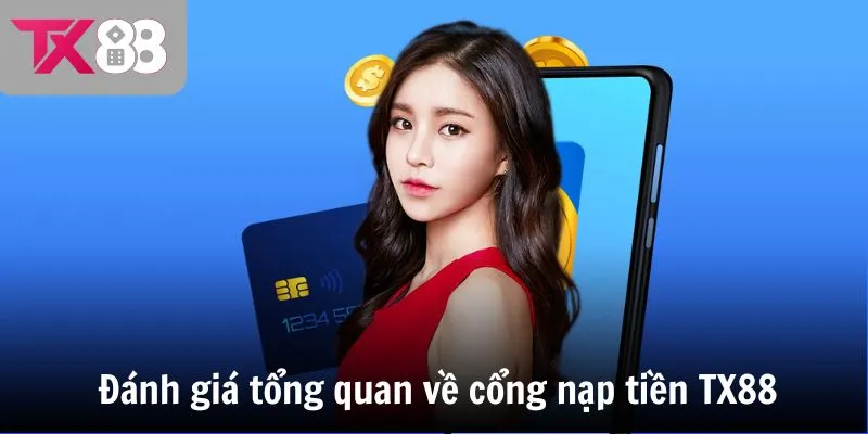 <strong>Hướng Dẫn Thực Hiện Nạp Tiền Tại TX88 Một Cách Đơn Giản Và Hiệu Quả</strong> 1 image 27