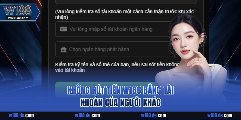 <strong>Rút Tiền W188 Nhanh Chóng An Toàn Và Tránh Mọi Rủi Ro</strong> 1 image 8